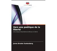Vers une poétique de la liberté