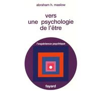 Vers Une Psychologie De L'être