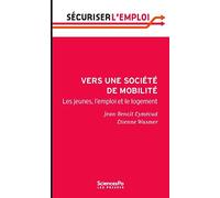 Vers une société de mobilité: Les jeunes, l'emploi et le logement