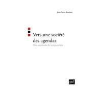 Vers Une Société Des Agendas - Une Mutation De Temporalités
