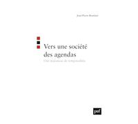 Vers une société des agendas, une mutation de temporalités