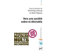 Vers une société sobre et désirable - Dominique Bourg - Puf - broché - Essai