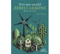 Vers une société zéro carbone - Michel Wautelet - Umons Universitaires Eds - relié - Essai
