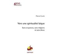 Vers une spiritualité laïque