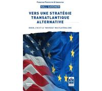 Vers Une Strategie Transatlantique Alternative