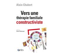 Vers une thérapie familiale constructiviste: CIRCULARITE, COMPLEXITE, CONTEXTE