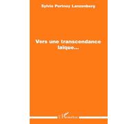 Vers une transcendance laïque...