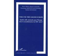 Vers une très grande Europe Quelle taille minimale pour l'Europe dans la mondialisation du XXIe siècle ? - Roland Guillon - L'harmattan - broché - Essai