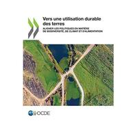 Vers Une Utilisation Durable Des Terres