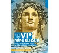 Vers une VIe République - Patrick Martin-Genier - Studyrama Eds - broché - Essai