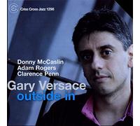 Versace,Gary - Outside in [Import]