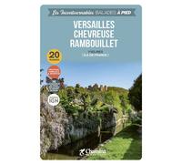 Versailles chevreuse rambouillet - JACQUES COURTIES - Chamina Eds - broché - Guide