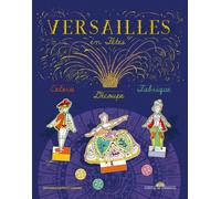 Versailles en fêtes - Collectif - Courtes Et Longues - relié - Album jeunesse dès 6 ans