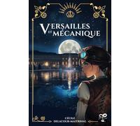 Versailles et Mécanique