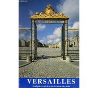 Versailles - grand guide complet de la visite du chateau et des jardins