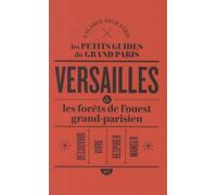 Versailles & Les Forêts De L'ouest Grand-Parisien