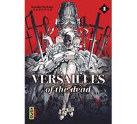Versailles of the dead – Tome 1 – Kana
