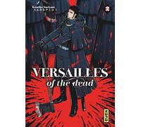 Versailles of the dead - Tome 2