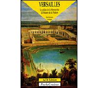 Versailles - palais de la monarchie Le palais de la Monarchie le musée de la Nation - Jean-Jacques Lévêque - A.c.r. - broché - Beau livre