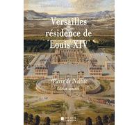 Versailles résidence de Louis XIV