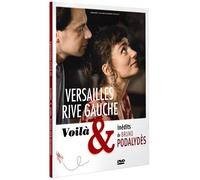 Versailles Rive Gauche / Voilà & Inédits – Bruno Podalydès