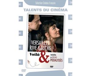 Versailles Rive Gauche / Voilà & Inédits De Bruno Podalydès