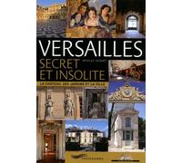 Versailles secret et insolite - Nicolas Jacquet - Parigramme Eds - broché - Guide