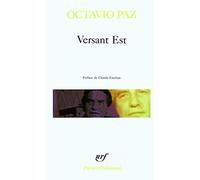 Versant Est et autres poèmes (1960-1968) - Octavio Paz - Gallimard - Poche - Poésie