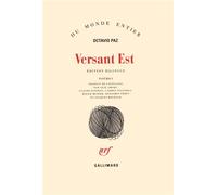 Versant Est et autres poèmes (1960-1968) - Octavio Paz - Gallimard - broché - Livre