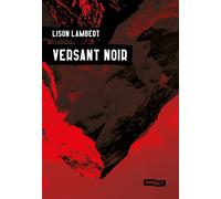 Versant Noir - Lison Lambert - Hugo Roman - broché - Roman