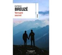 Versant secret Patrick Breuzé (Auteur)