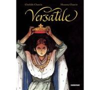 Versatile Clothilde Chauvin (Dessinateur), Hosanna Chauvin (Scénario)