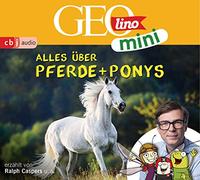 Versch,Oliver - Geolino Mini-Folge 2: Alles Über Pferde und Pony