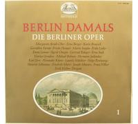 Verschiedene Interpreten: Erna Berger - Berlin damals: Die Berliner Oper (I) [Vinyl Schallplatte] [Doppel-LP]
