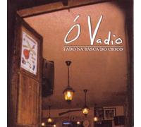 Verschiedene Interpreten - O Vadio: Fado Na Tasca Do Chic