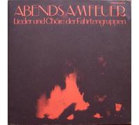 verschiedene Künstler - Abends am Lagerfeuer / Lieder und Chöre der Fahrtengruppen / Bildhülle mit illustriertem 16seitigen ORIGINAL Gesamtkatalog 10/79 EULENSPIEGEL Schallplattenvertrieb / Autogram / THOROFON / EULENSPIEGEL / THOROFON # FTH 129 / Deutsche Pressung / 12 Zoll Vinyl Langspiel-Schallplatte / Jungengruppen der Christlichen Pfadfinderschaft, Nerother Wandervogel, Pfadfinderbundes Nordbaden, Jungentrucht, autonomen jungenschaft, Spiritualchor Eschwege des BDP /