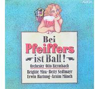 verschiedene Künstler - Bei Pfeiffers ist Ball / 1988 / Bildhülle / AMIGA # 8 56 398 / 856398 / Deutsche Pressung / 12 Zoll Vinyl Langspiel-Schallplatte / Orchester Otto Kermbach / Brigitta Mira / Betty Sedlmayr / Erwin Hartung / Arnim Münch /