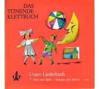 verschiedene Künstler - Das Tönende Klettbuch / Unser Liederbuch / 2 Tanz Und Spiel / 1965 / Bildhülle / Ernst Klett Verlag / 1722 /
