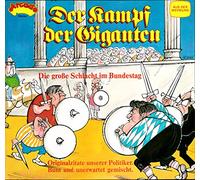 verschiedene Künstler - Der Kampf der Giganten / Die große Schlacht im Bundestag / Originalzitate unserer Politiker / Bildhülle / Arcade ADE G 116 / Deutsche Pressung / 12 Zoll Vinyl Langspiel Schallplatte LP /