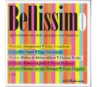 Verschiedene Künstler - V/A - Bellisimo (Vijf Beroemde Muzikale Sprookjes Voor Kinderen) (4CD)