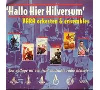 Verschiedene Künstler - V/A - Hallo Hier Hilversum (CD)