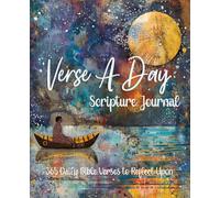 Verse A Day Scripture Journal: 365 Daily Bible Verses to Reflect Upon: Moon Contemplation Design/ 7.5 x 9.25 inches, 127 pages