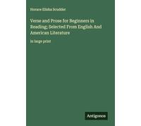 Verse and Prose for Beginners in Reading; Selected From English And American Literature: in large print