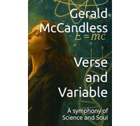 Verse and Variable: A symphony of Science and Soul