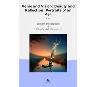 Verse and Vision: Beauty and Reflection: Portraits of an Age