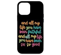 Verse de la Bible chrétienne et Toute ma Vie tu as été fidèle Coque pour iPhone 12 Mini