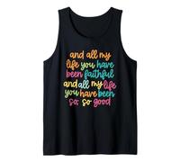 Verse de la Bible chrétienne et Toute ma Vie tu as été fidèle Débardeur