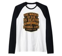 Verse de la Bible chrétienne « The Wages of Sin is Death » Manche Raglan