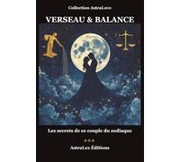 Verseau & Balance: Les secrets de ce couple du zodiaque