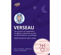 Verseau: Prévisions astrologiques 2021-2030
